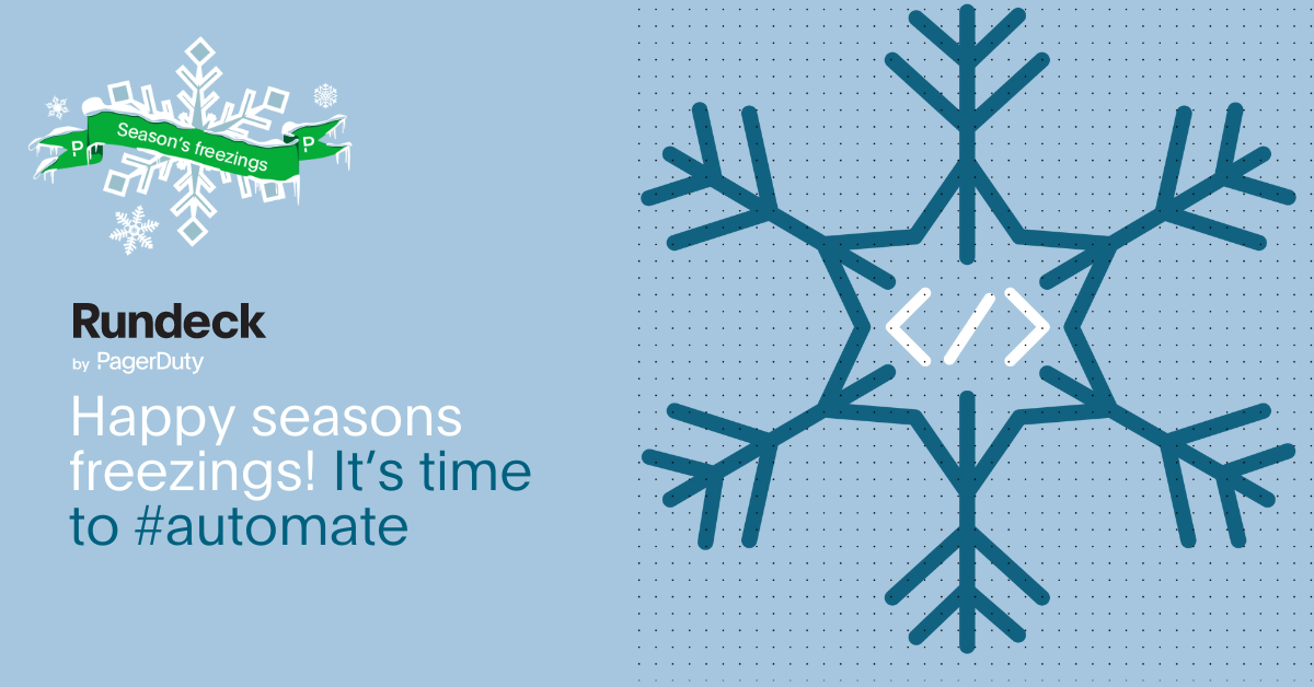 Image of snowflake with "Happy seasons freezings! It's time to #automate" text.