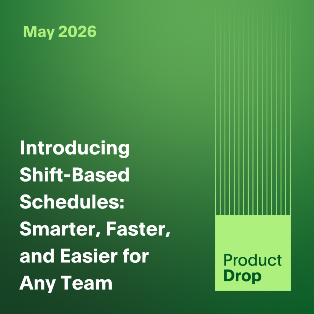 Introducing Shift-Based Schedules: Smarter, Faster, and Easier for Any Team